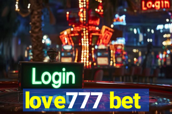 love777 bet